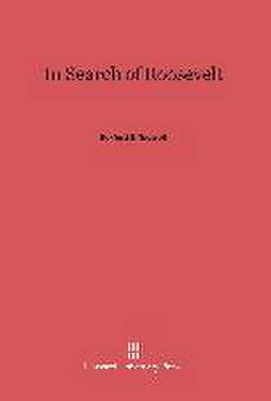 In Search of Roosevelt de Rexford G. Tugwell