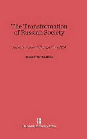 The Transformation of Russian Society de Cyril E. Black