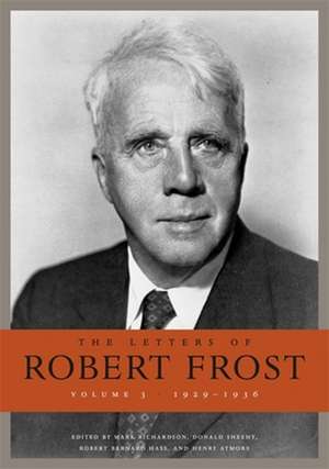 The Letters of Robert Frost, Volume 3 – 1929–1936 de Robert Frost