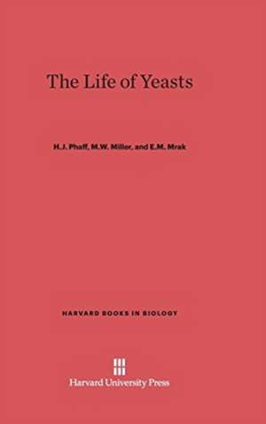 The Life of Yeasts de H. J. Phaff