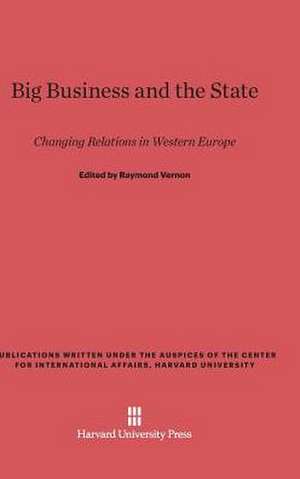 Big Business and the State de Raymond Vernon