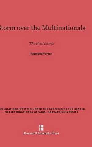 Storm over the Multinationals de Raymond Vernon