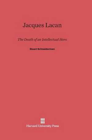 Jacques Lacan de Stuart Schneiderman