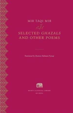 Selected Ghazals and Other Poems de Mir Taqi Mir