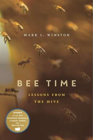 Bee Time – Lessons from the Hive de Mark L. Winston