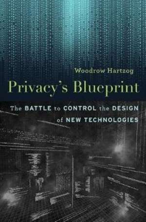 Privacy's Blueprint de Woodrow Hartzog