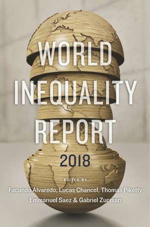 World Inequality Report 2018 de Facundo Alvaredo