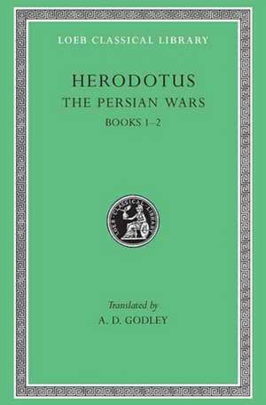 The Persian Wars, Volume I – Books 1–2 de Herodotus Herodotus