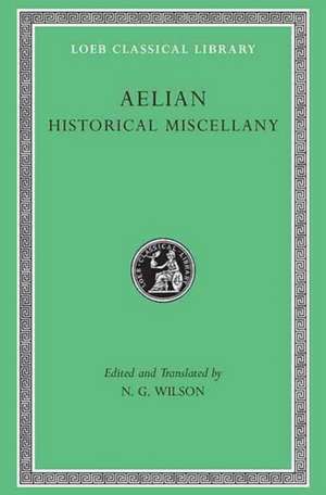 Historical Miscellany de Aelian Aelian