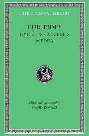 Cyclops. Alcestis. Medea de Euripides