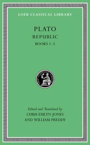 Republic Volume I – Books 1–5 L237 de Plato