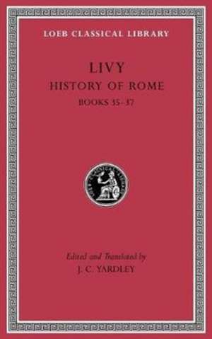 History of Rome, Volume X – Books 35–37 de Livy Livy