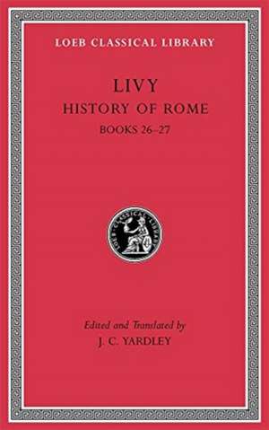 History of Rome, Volume VII – Books 26–27 de Livy Livy