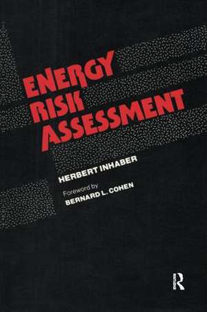 Energy Risk Assessment de Herbert Inhaber