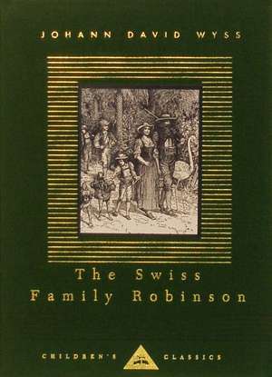 The Swiss Family Robinson de Johann David Wyss