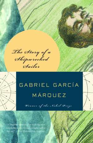 The Story of a Shipwrecked Sailor de Gabriel Garcia Marquez