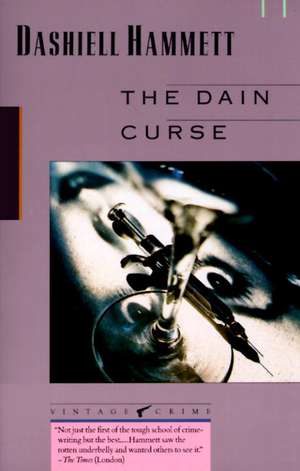 The Dain Curse de Dashiell Hammett