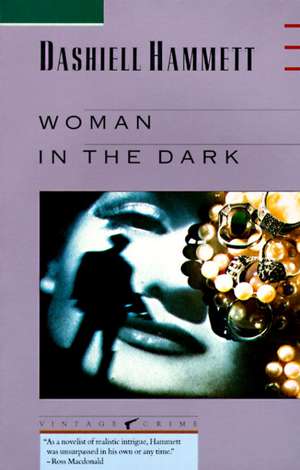 Woman in the Dark de Dashiell Hammett