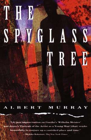 Murray, A: Spyglass Tree de Albert Murray