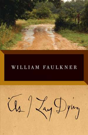 As I Lay Dying de William Faulkner