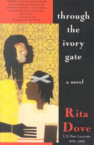 Through the Ivory Gate de Rita Dove