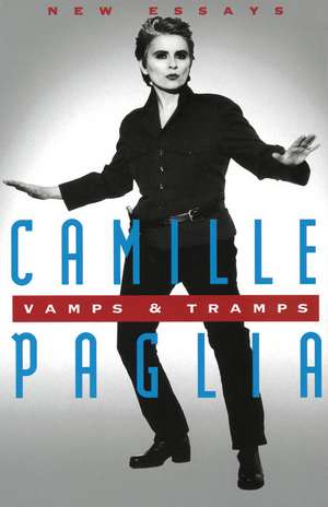 Vamps & Tramps: New Essays de Camille Paglia