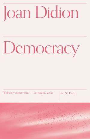 Democracy de Joan Didion