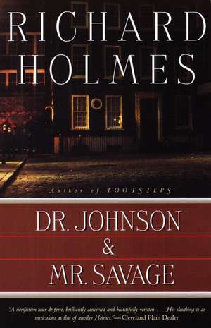 Dr. Johnson & Mr. Savage de Richard Holmes