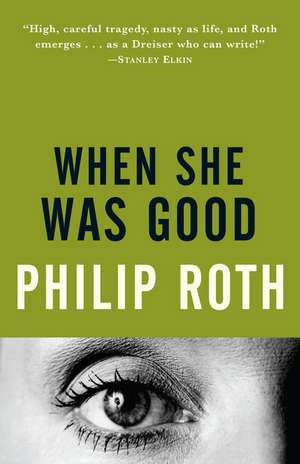 When She Was Good de Philip Roth