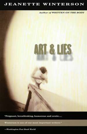 Art & Lies de Jeanette Winterson