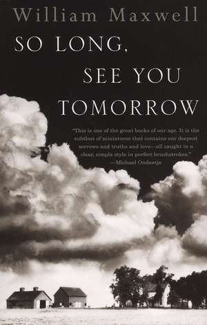 So Long, See You Tomorrow de William F. Maxwell