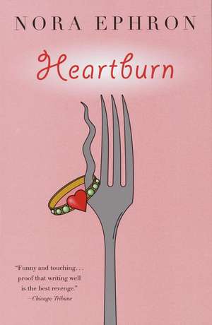 Heartburn de Nora Ephron