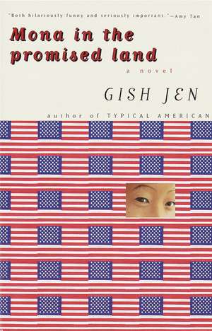 Mona in the Promised Land de Gish Jen