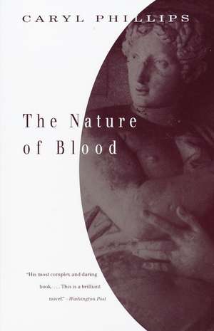 The Nature of Blood de Caryl Phillips