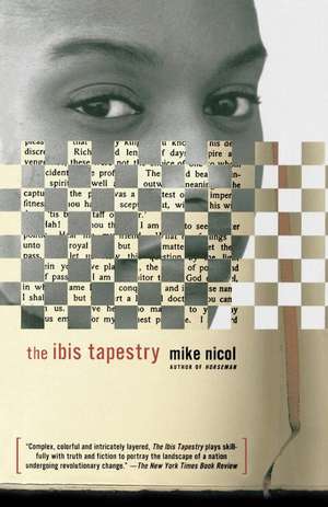 The Ibis Tapestry de MIKE NICOL