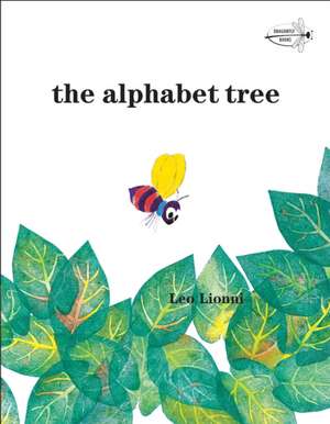 The Alphabet Tree de Leo Lionni