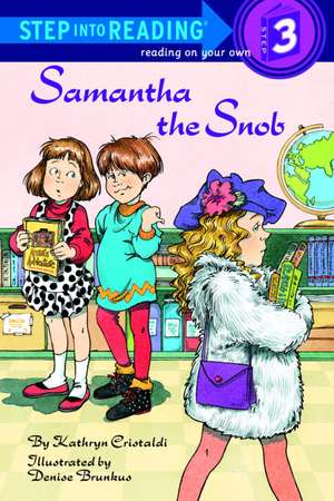 Samantha the Snob de Kathryn Cristaldi