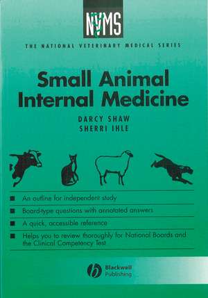 Small Animal Internal Medicine de D Shaw