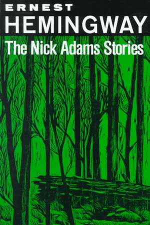 The Nick Adams Stories de Ernest Hemingway