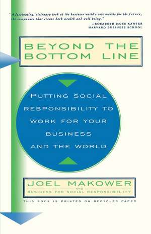 Beyond the Bottom Line de Joel Makower