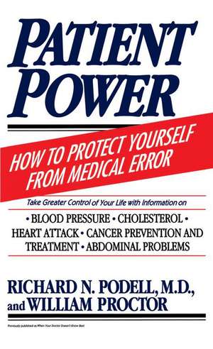 Patient Power de Richard N. Podell