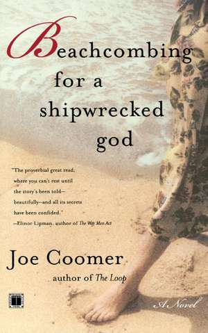 Beachcombing for a Shipwrecked God de Joe Coomer