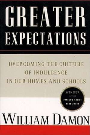 Greater Expectations de William Damon