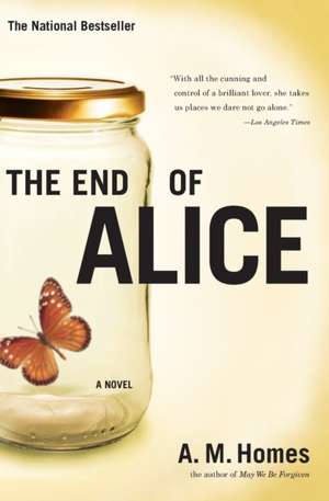 The End of Alice de A. M. Homes