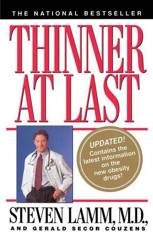 Thinner at Last de Steven MD Lamm