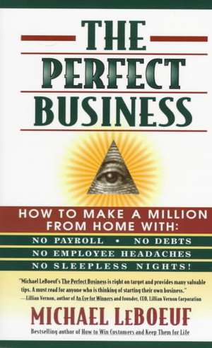 The Perfect Business de Michael LeBoeuf