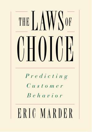 The Laws of Choice de Eric Marder