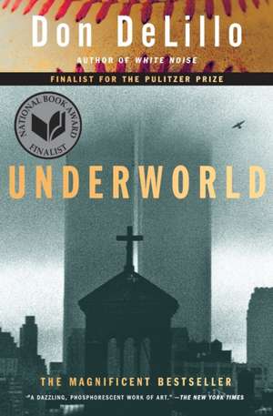 Underworld de Don DeLillo