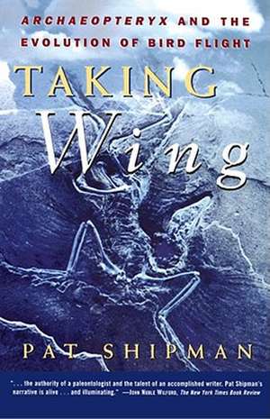 Taking Wing de Pat Shipman