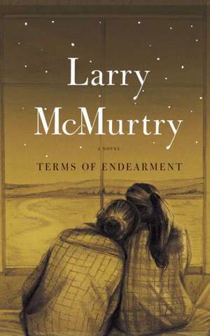 Terms of Endearment de Larry McMurtry